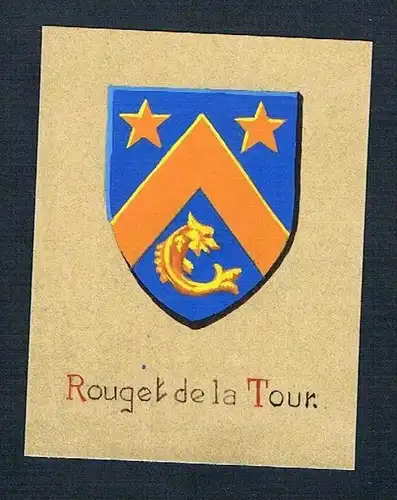 19. / 20. Jh. - Rouget de la Tour Blason Aquarelle Wappen coat of arms Heraldik