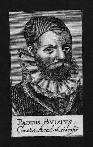 Paulus Buisius Paulus Buys (1531 - 1594) Jurist lawyer Zwolle Holland curator of Leiden University