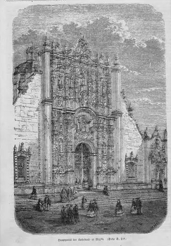Mexiko Stadt Kirche Cathedrale Portal Eingang Amerika America Holzstich