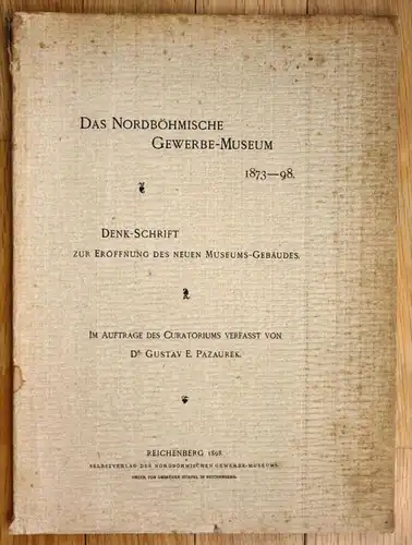Pazaurek Das Nordböhmische Gewerbe Museum 1873-98 Reichenberg Böhmen
