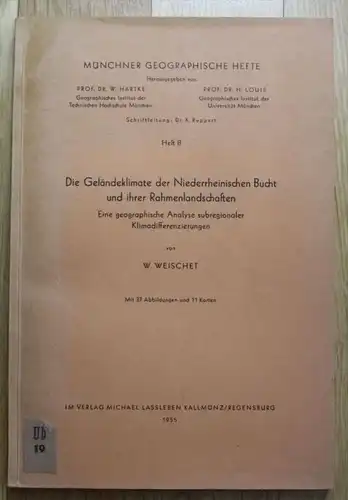 - Münchner Geographische Hefte - W.Weischet - Geländeklimate Niederhein