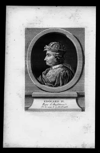 Edouard IV - Edward Eduard IV (1442 - 1483) York König England King Great Britain Portrait engraving gravure
