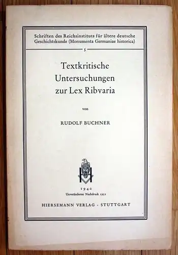 Buchner Textkritische Untersuchungen zur Lex Ribvaria Recht Mittelalter