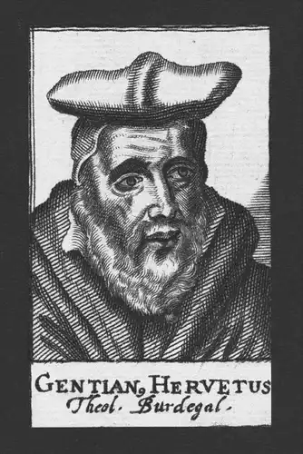 Gentian Hervetus Theologe Humanist Reims Frankreich Kupferstich Portrait