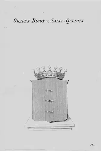 Bigot Saint Quentin Wappen Adel coat of arms heraldry Heraldik Kupferstich