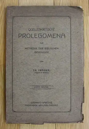 - Quellenkritische Prolegomena Methodik biblische Geschichte Franke