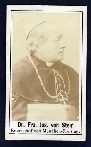 Franz Josef von Stein Erzbischof München Freising Bischof Würzburg CDV Photo vintage Foto