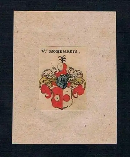 . - Hohenreis Wappen Kupferstich Heraldik coat of arms crest heraldry