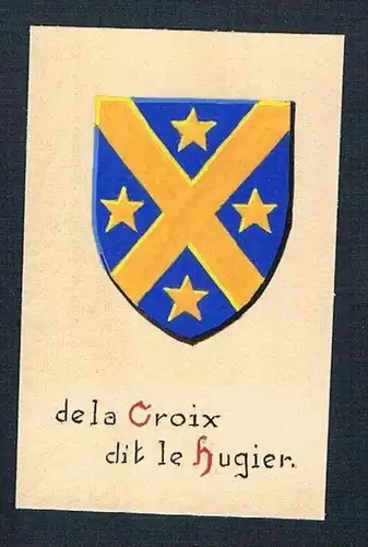 19. / 20. Jh. - de la Croix Hugier Blason Aquarelle heraldique coat of arms