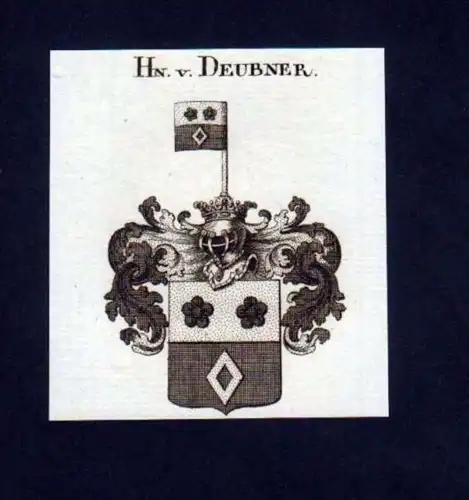 Herren v. Deubner Heraldik Kupferstich Wappen