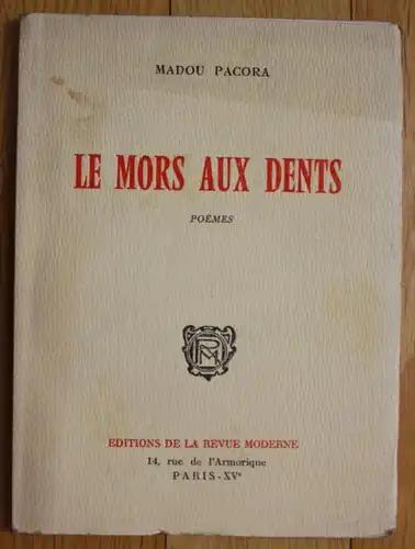 Madou Pacora Le Mors aux dents Poemes signée edition originale autographe