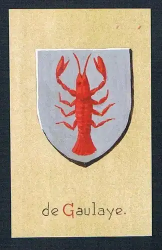 19. / 20. Jh. - de Gaulaye Blason Aquarelle coat of arms Wappen Heraldik