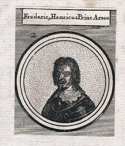 Friedrich Heinrich von Oranien Satthalter Nederland Kupferstich Portrait