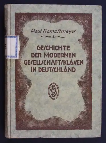 Kampffmeyer Geschichte der modernen Gesellschaftsklassen in Deutschland