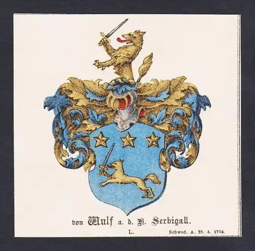 . von Wulf Serbigall Wappen Heraldik coat of arms heraldry Litho