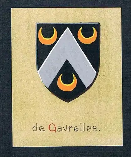 19. / 20. Jh. - de Gavrelles Blason Aquarelle Wappen coat of arms Heraldik