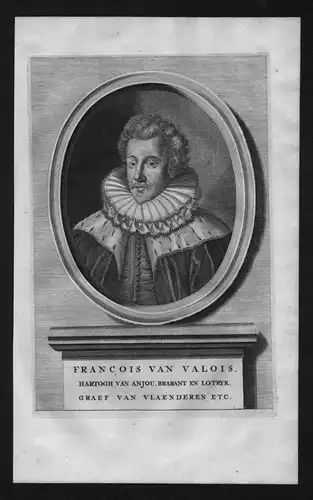 Francois-Hercule de Valois-Alencon Anjou Portrait Kupferstich Frans