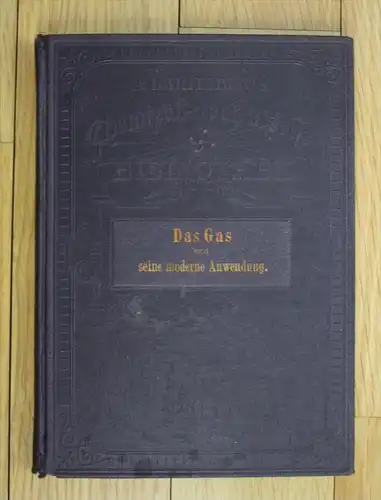 Das Gas und seine moderne Anwendung Paul Frenzel Hartleben Bibliothek