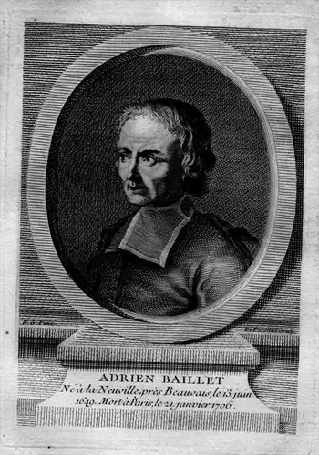 Adrien Baillet - Adrien Baillet (1649 - 1706) Biograph von Rene Descartes scholar critic theologian Theologe