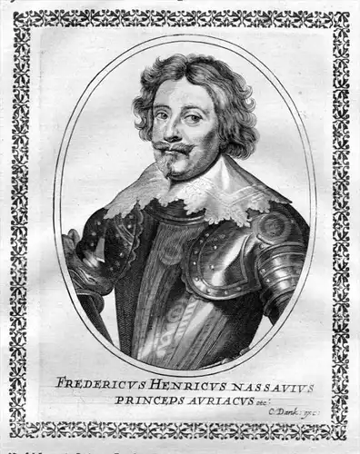 Friedrich Heinrich von Oranien - Stadthalter Niederlande (1584 - 1647) Kupferstich Portrait