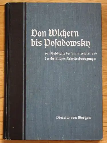 Dietrich von Oertzen - Von Wichern bis Posadowsky 1908 Arbeiterbewegung