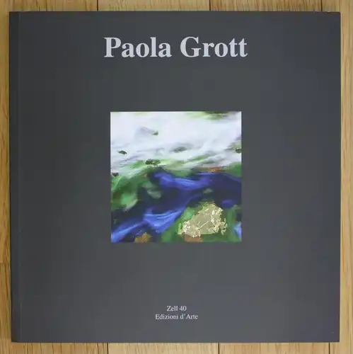 Paola Grott Schimmer im Schatten Ausstellung Katalog Chiarori nell ombra