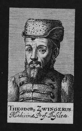 Theodor Zwingerus - Theodor Zwinger der Ältere (1533 - 1588) Mediziner Arzt doctor Paracelsist Schweiz