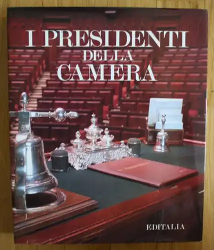 Silvio Furlani I Presidenti Della Camera dedication copy Widmungsexemplar