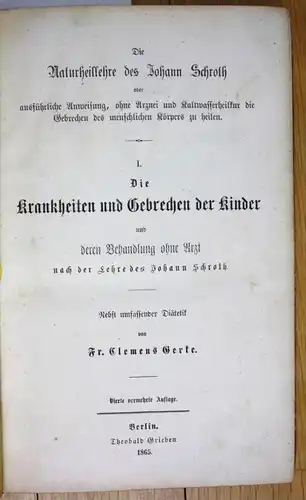 Johann Schroth Naturheilkunde Homöopathie Kinder Frauen Medizin Sammelband