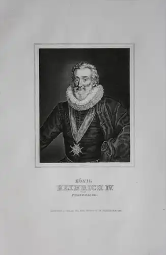 Heinrich IV Henri IV König Frankreich engraving Stahlstich Portrait