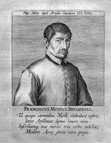 Franciscus Modius - Franciscus Modius (1556 - 1597) Frans de Maulde Humanist Kupferstich Portrait engraving