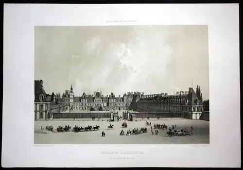Chateau de Fontainebleau - Chateau de Fontainebleau Schloss castle Paris vue Lithographie Litho