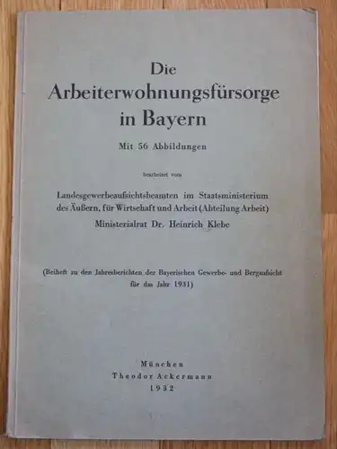 - Die Arbeiterwohnungsfürsorge in Bayern Beiheft Architektur