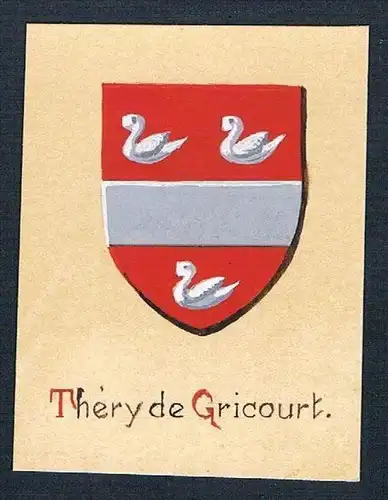 19. / 20. Jh. - Thiery de Gricourt Blason Aquarelle heraldique coat of arms