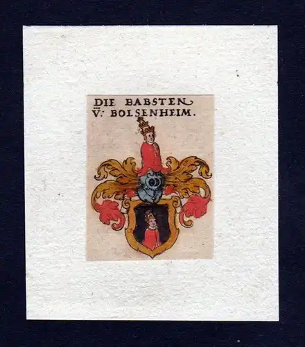 h. Babsten von Bolsenheim Wappen coat of arms heraldry Heraldik Kupferstich