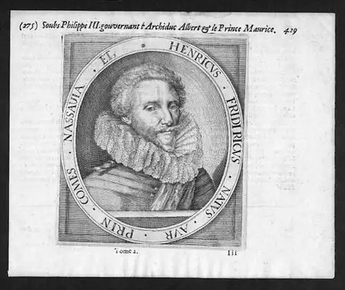 Henricus Fridericus - Frederik Hendrik van Oranje (1584 - 1647) Delft Den Haag General Admiral Holland Zeeland