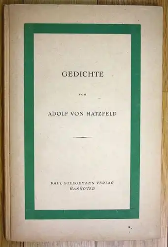 Adolf von Hatzfeld Gedichte Expressionismus Paul Steegmann