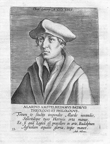 Alardus Amstelredamus Batavus - Alardus von Amsterdam (1490 - 1544) writer philologe Portrait Kupferstich grav