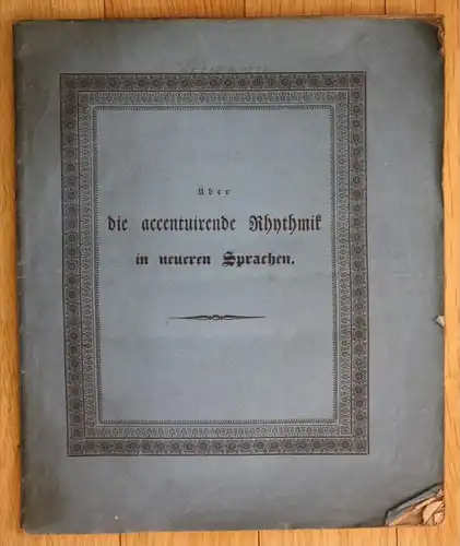 Über die accentuirende Rhytmik in neueren Sprachen.