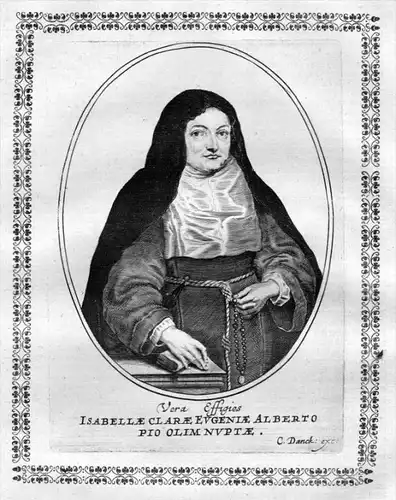 Isabella Clara Eugenia von Spanien - Stadthalterin (1566 - 1633) Kupferstich Portrait