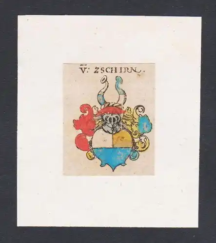 . von Zschirn Wappen coat of arms heraldry Heraldik Kupferstich