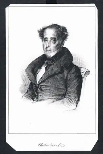 Francois-Rene de Chateaubriand Schriftsteller Portrait Lithographie Litho