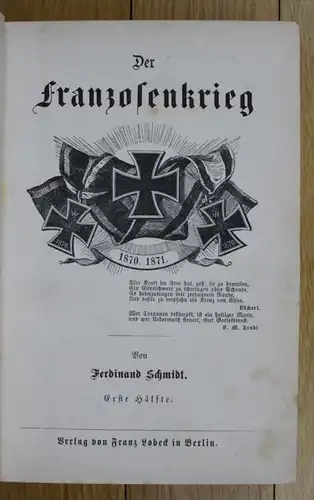 Ferdinand Schmidt Der Franzosenkrieg Krieg Frankreich Deutschland deutsch