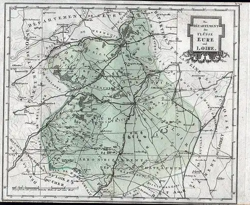 Das Department der Flüsse Eure und Loire. Nro. 723 - Chartres Dreux Chateaudun La Loupe Karte Reilly carte gr