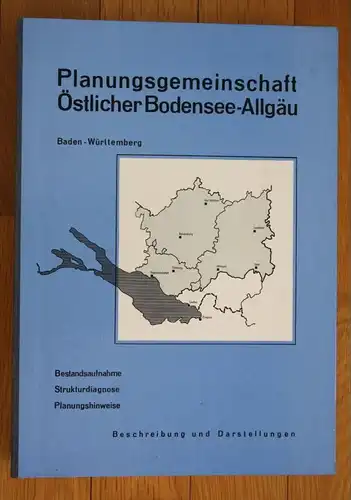 Planungsgemeinschaft Östlicher Bodensee Allgäu 2 Bände Baden-Württemberg