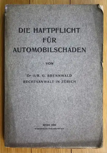 Die Haftpflicht für Automobilschaden.