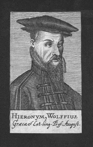 Hieronymus Wolf Humanist Philologe Professor Kupferstich Portrait