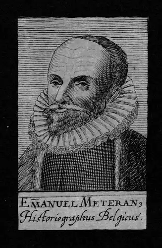 Emanuel van Meteren Historiker Belgien Belgique Kupferstich Portrait