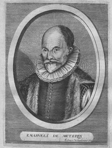 Emanueli de Meteren - Emanuel van Meteren (1535 - 1612) historian Antwerpen London Portrait  gravure