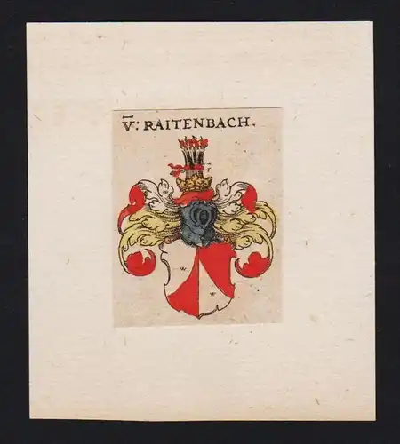 . von Raitenbach Wappen coat of arms heraldry Heraldik Kupferstich
